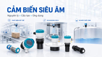 Cảm biến siêu âm là gì và các ứng dụng trong công nghiệp