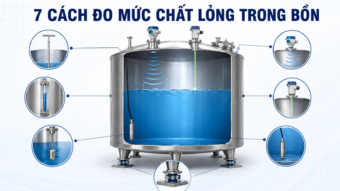 Cách đo mức chất lỏng trong bồn bằng 7 phương pháp