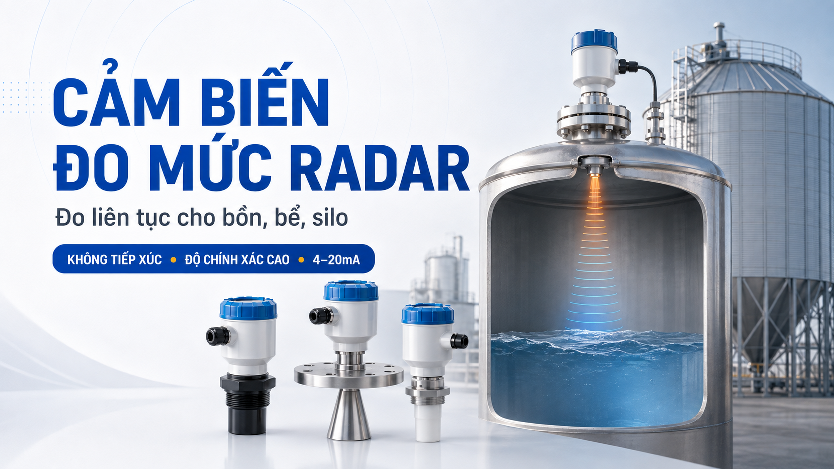 Cảm biến đo mức radar cho bồn bể và silo
