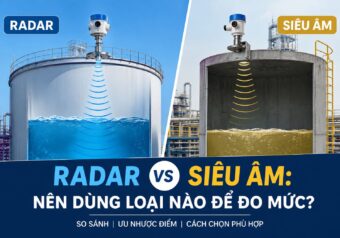 Radar hay siêu âm đo mức cho bồn bể và silo