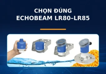 So sánh cảm biến radar Flowline LR80, LR81, LR83, LR85