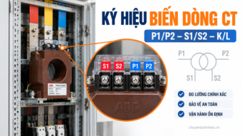Ký hiệu biến dòng CT P1 P2 S1 S2